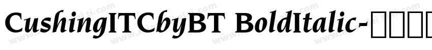 CushingITCbyBT BoldItalic字体转换